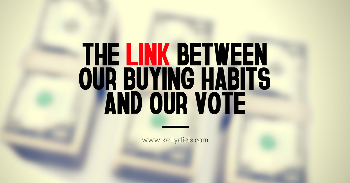 the-link-between-our-buying-habits-and-our-vote the-link-between-our-buying-habits-and-our-vote