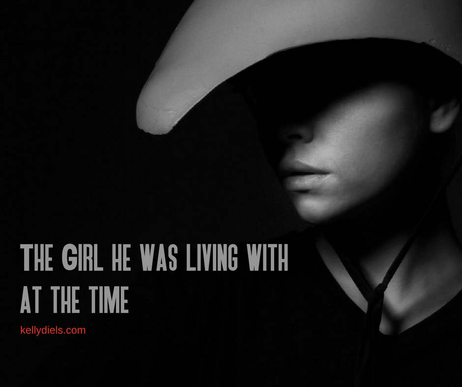 The Girl he was living with at the time The Girl he was living with at the time