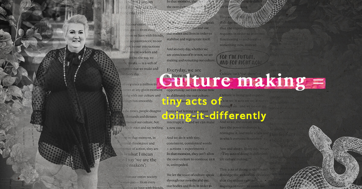 Culture making = Culture making =