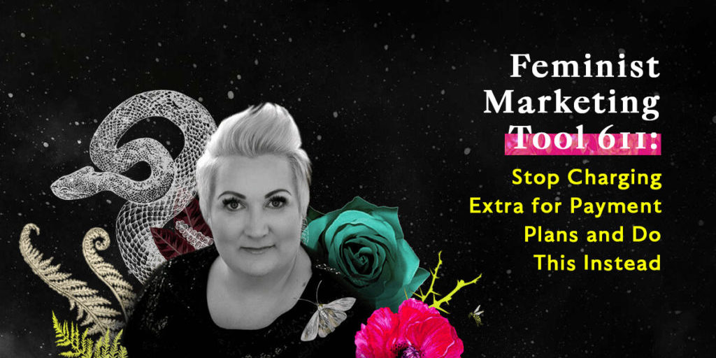 Feminist Marketing Tools 611 Feminist Marketing Tools 611